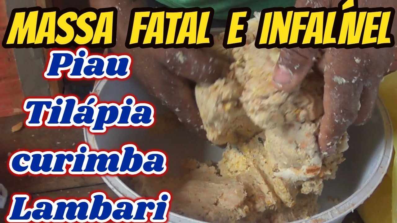 massa para pesca de piau, massa pesca tilapia, massa pesca curimba, lambari, bagre...