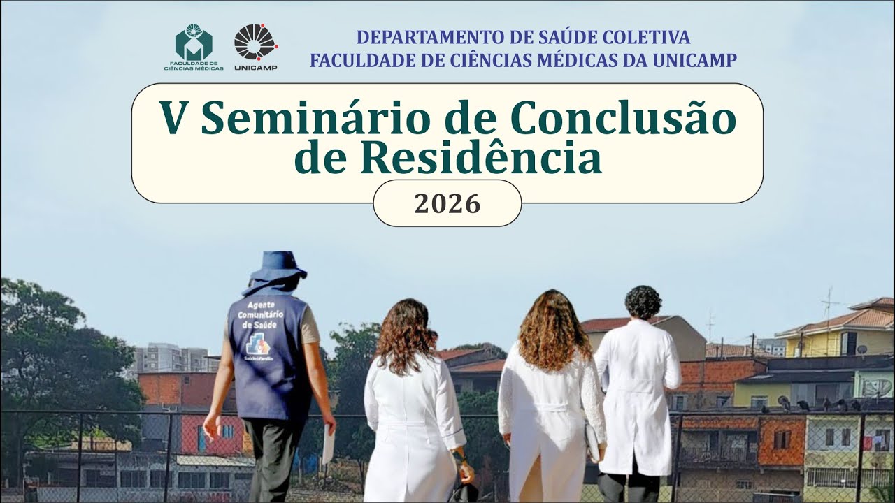 Congrega - V Seminário de Conclusão de Residência  da Saúde Coletiva UNICAMP - 23.fev.2026