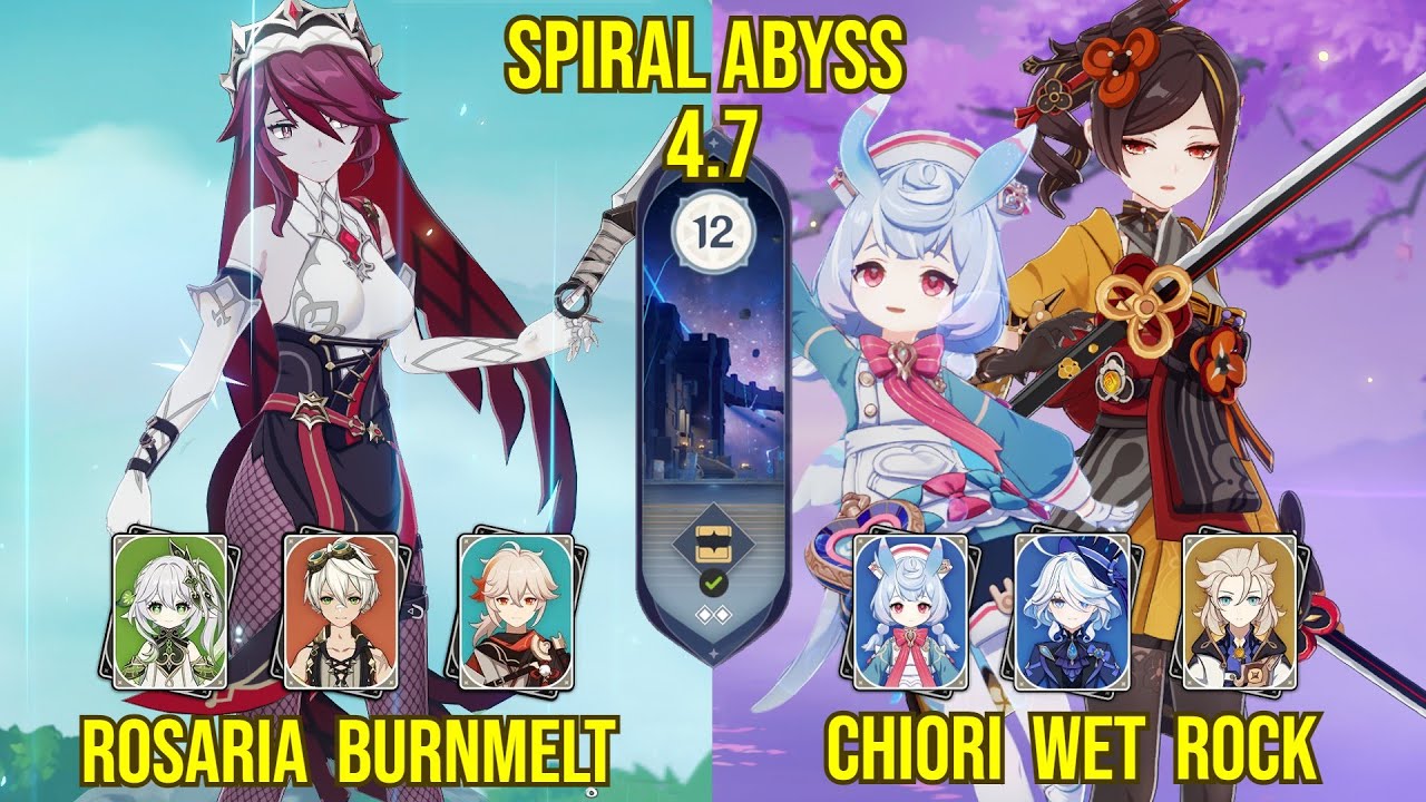 C6 Rosaria BurnMelt & C0 Chiori Wet Rock | Spiral Abyss Version 4.7 | Genshin