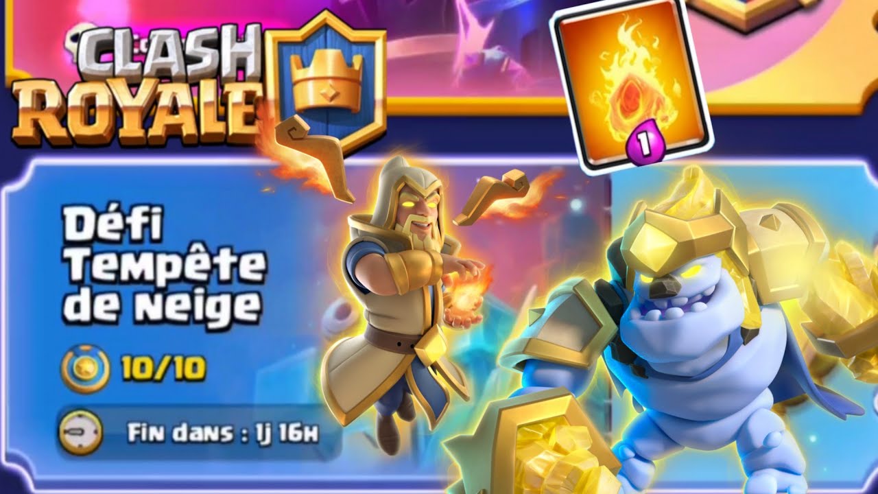 Le meilleur deck pour le défi tempête de neige  sur clash royale 