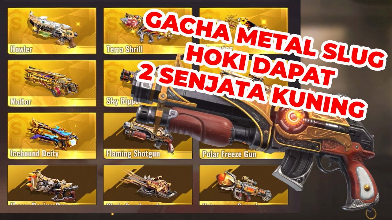 GACHA METAL SLUG AWAKENING HOKI DAPAT 2 SENJATA KUNING