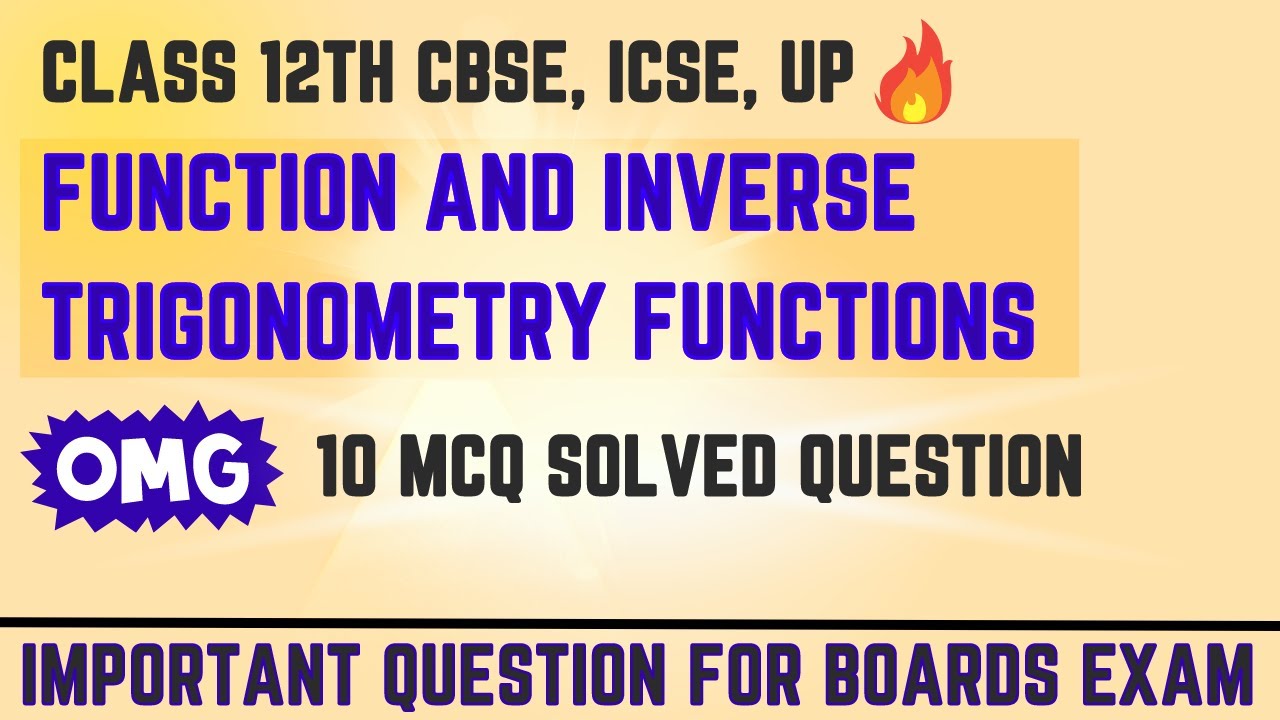 mcq questions on relation and functions class 12 | inverse trigonometric functions class 12 |