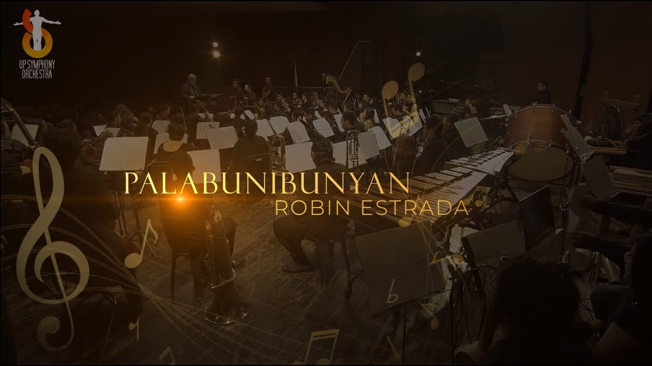 Palabunibunyan - Robin Estrada (UP Symphony Orchestra)