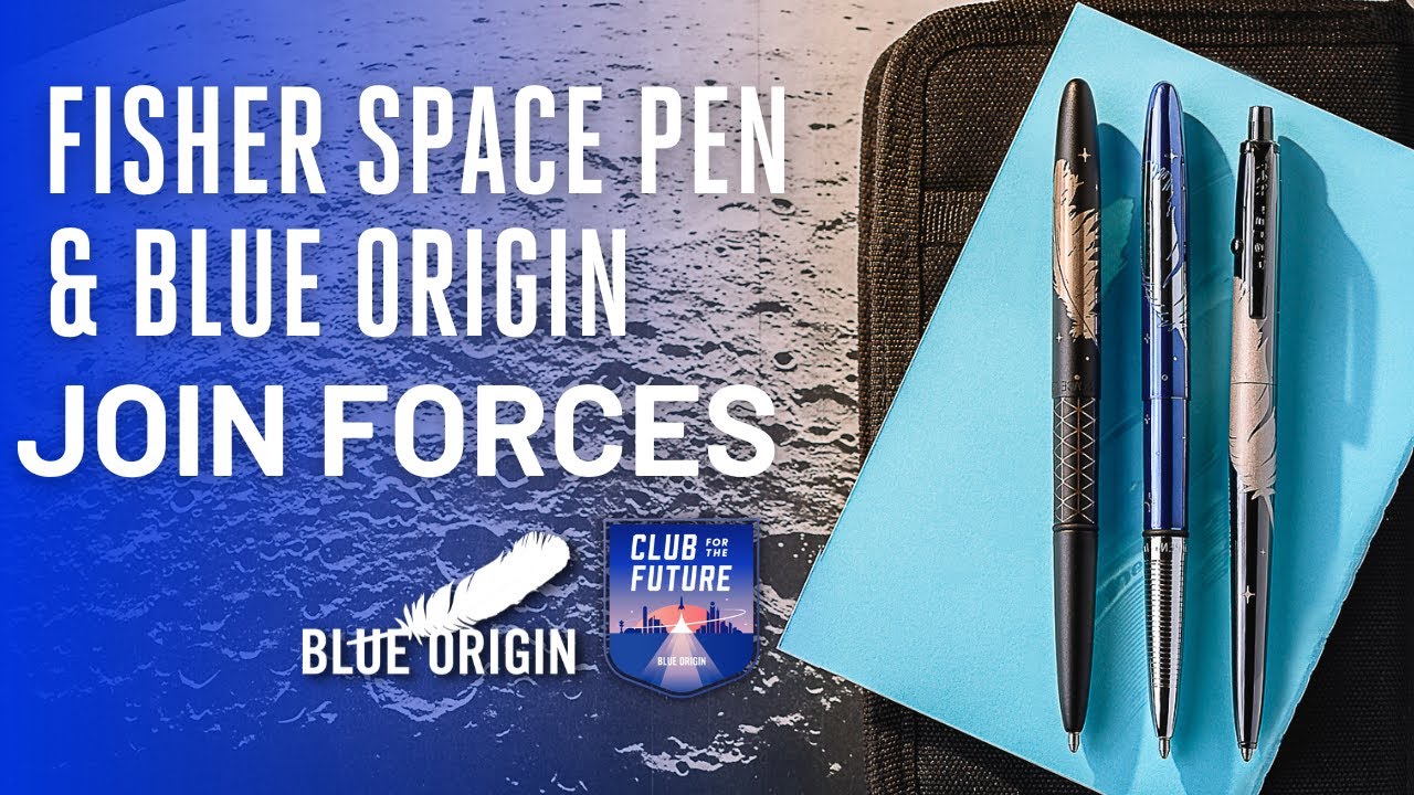 Fisher Space Pen and Blue Origin: Inspiring Future Generations, One Pen Stroke in Space at a Time