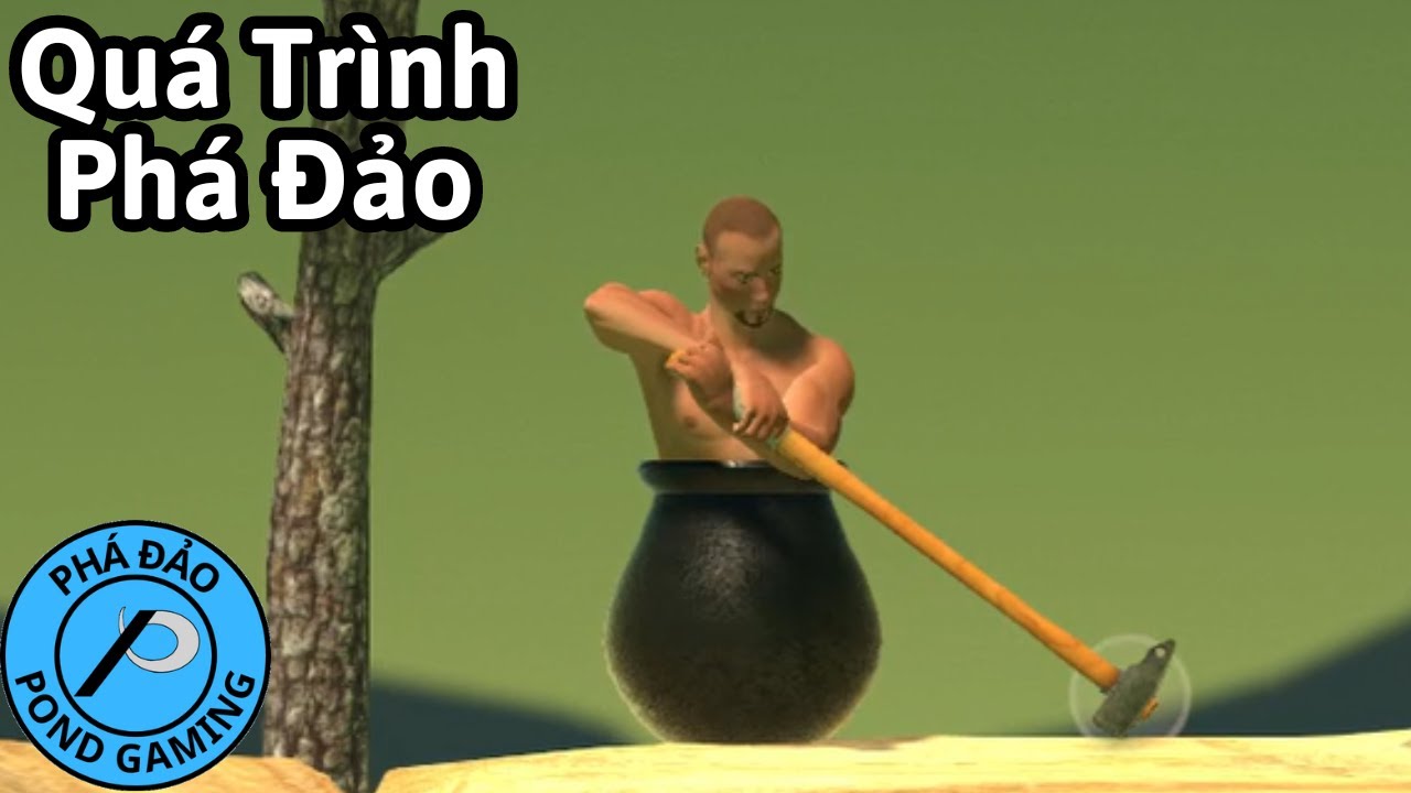 Phá Đảo Getting Over It