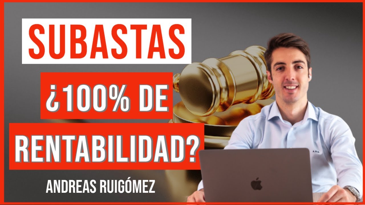 💵SUBASTAS INMOBILIARIAS: ¿Cómo funcionan? con Andreas