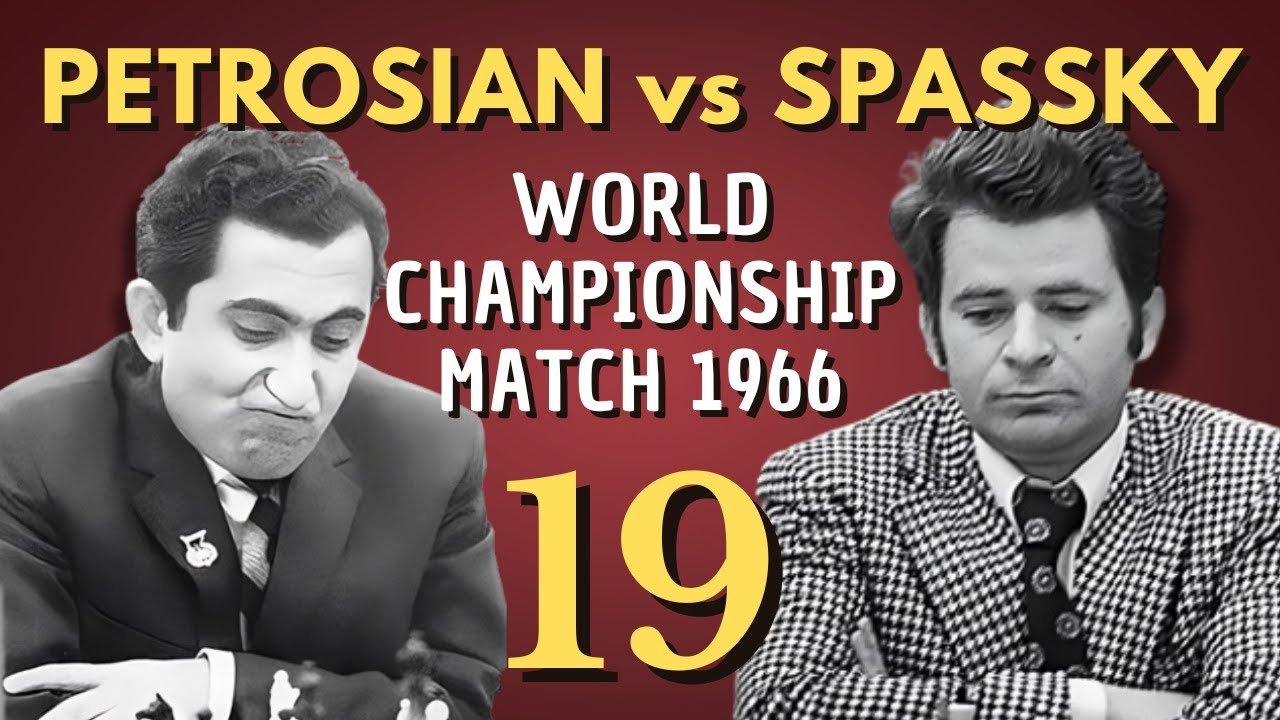 Boris Spassky vs Tigran Petrosian | World Championship Match 1966 | Round 19