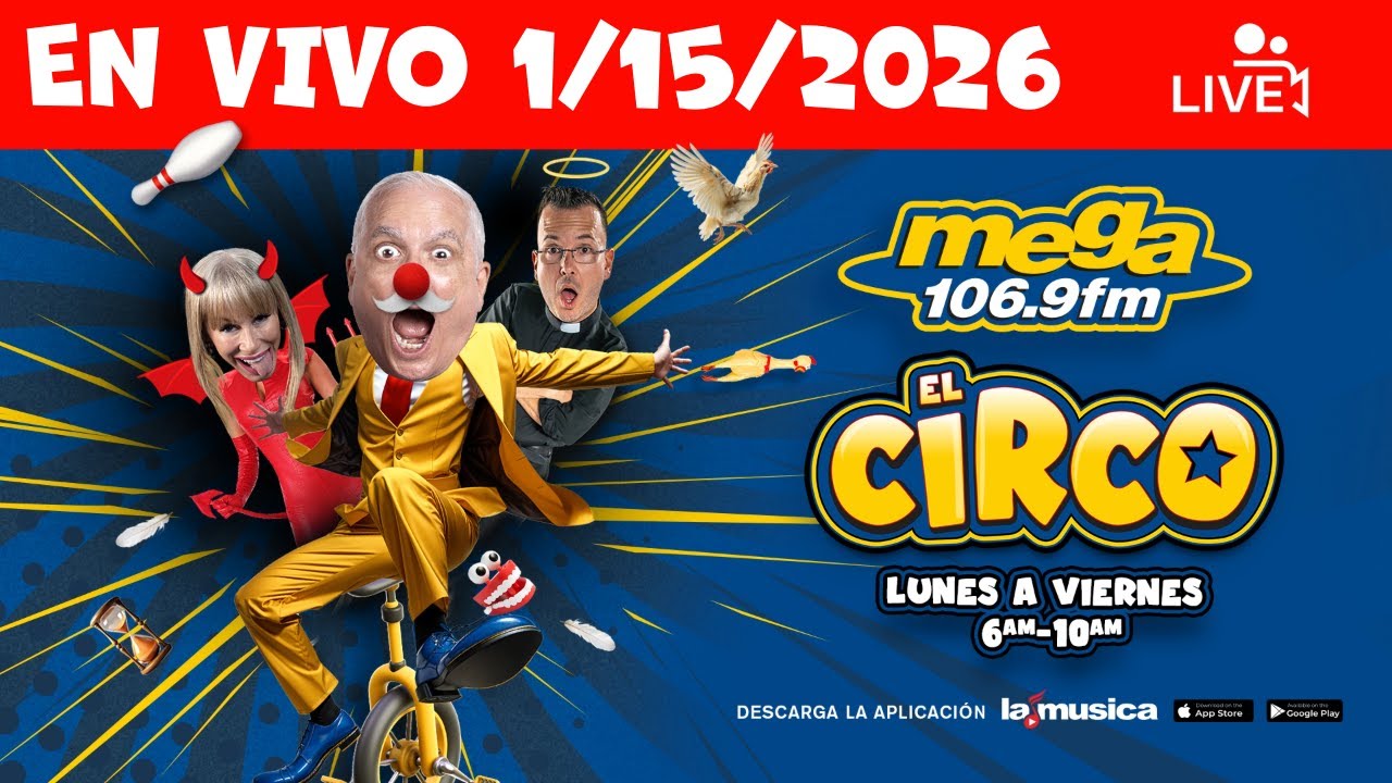 El Circo De La Mega #ENVIVO
