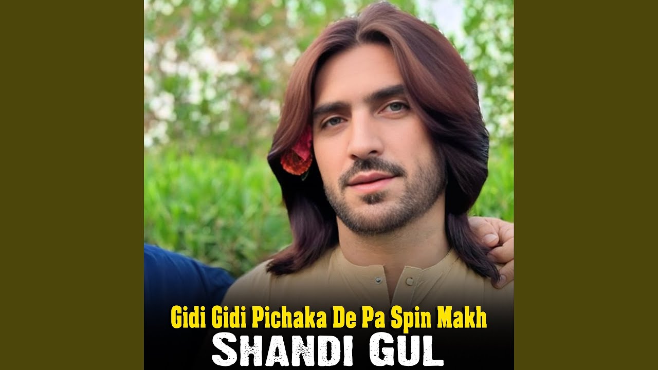 Gidi Gidi Pichaka De Pa Spin Makh
