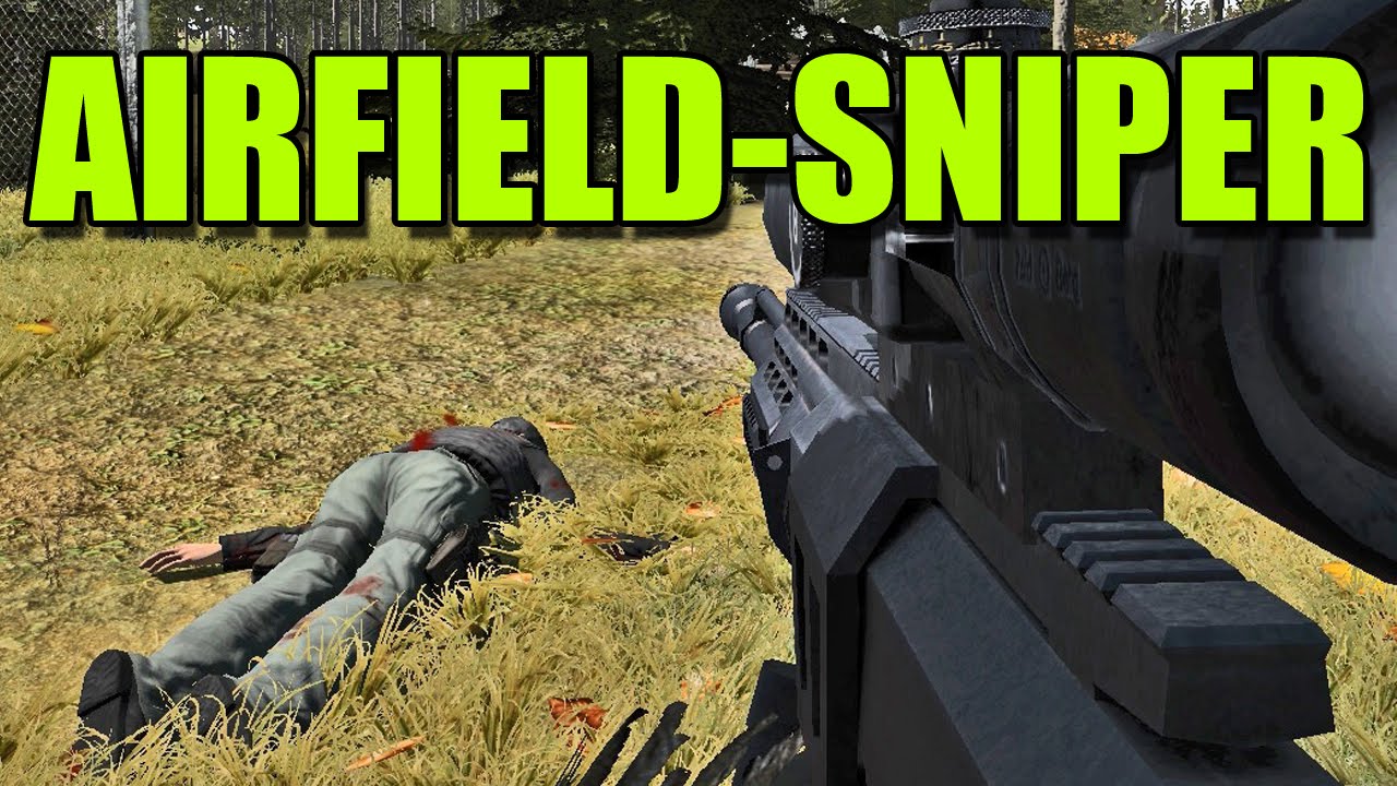 AIRFIELD-SNIPER - DayZ Mod #65 [DE|FullHD+]