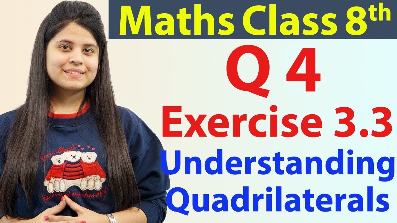 Question 4 - Ex 3.3 - Understanding Quadrilaterals - NCERT Maths Class 8th - Ch 3
