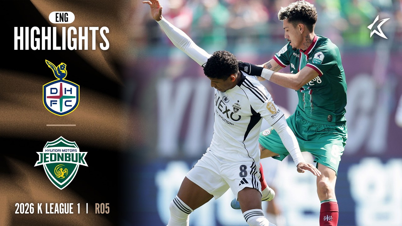 [Full ENG] 2026 K LEAGUE 1 I R05 I Daejeon vs Jeonbuk I 15-Min Extended Highlights