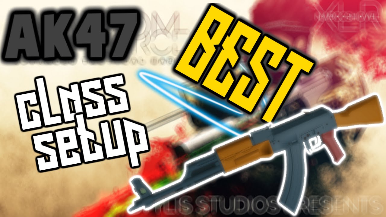 AK47 | BEST CLASS SETUP - Phantom Forces [BETA]