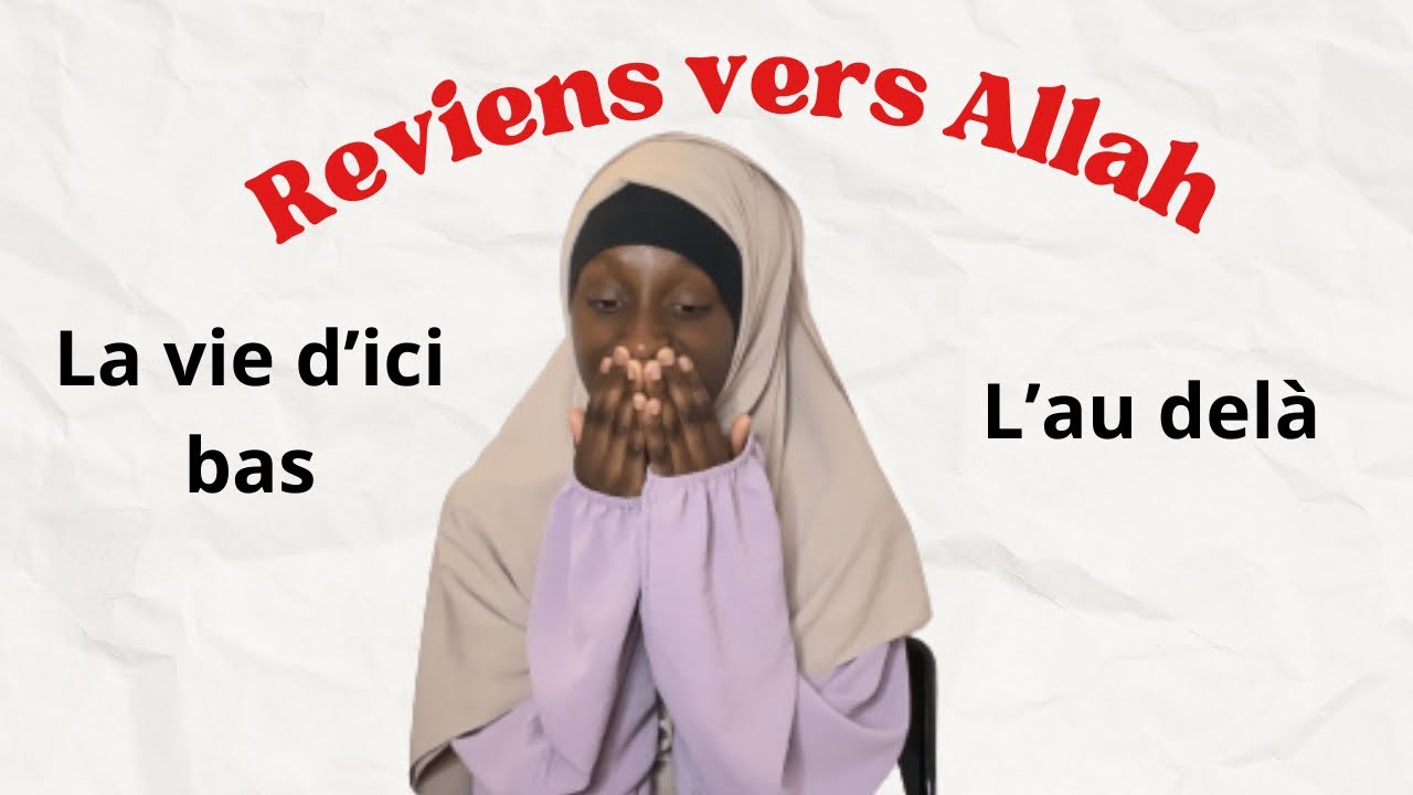 N'est il pas le temps de revenir vers Ton Seigneur ?
