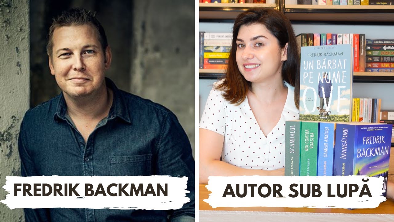 Cine este Fredrik Backman? // autorul meu contemporan preferat // Autor sub Lupă 🔎