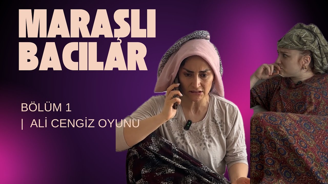 MARAŞLI BACILAR | BÖLÜM 1 | ALİ CENGİZ OYUNU