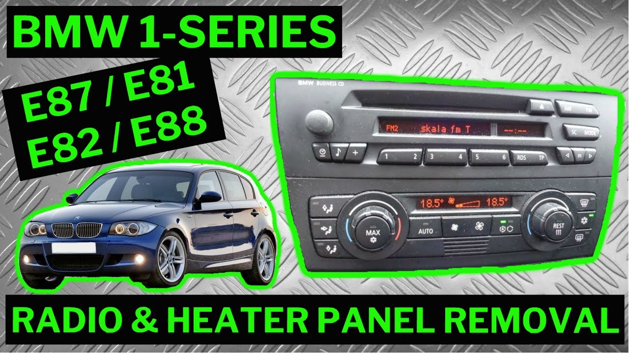 BMW 1-SERIES E87 2004-2012 - How To Remove Radio Stereo & Heater Climate Control Panel Removal