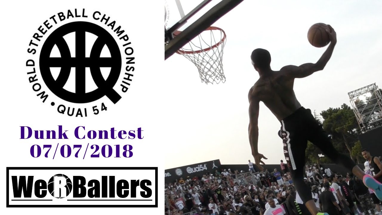 Quai 54 Dunk Contest 07/07/2018 Highlights by We R Ballers