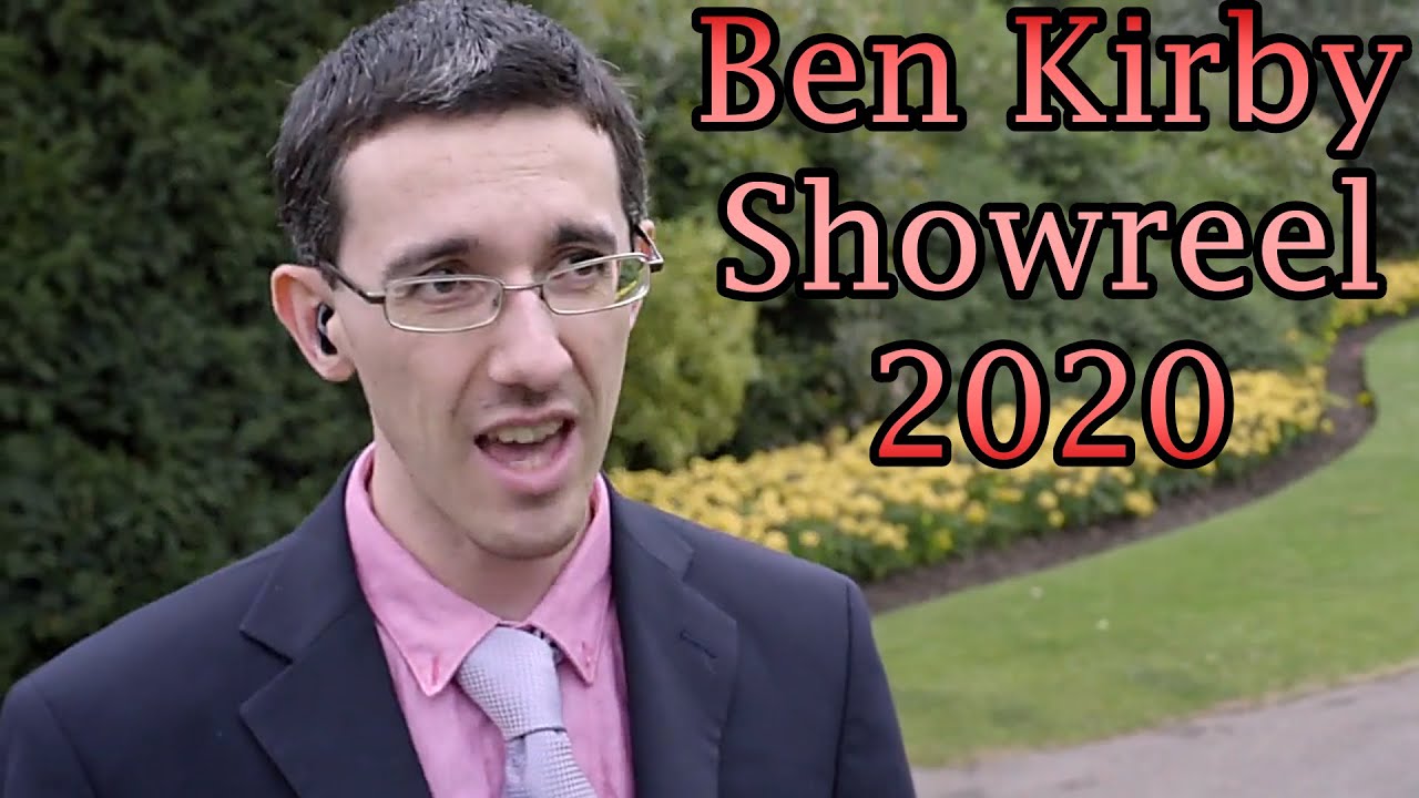 Ben Kirby Acting showreel 2020