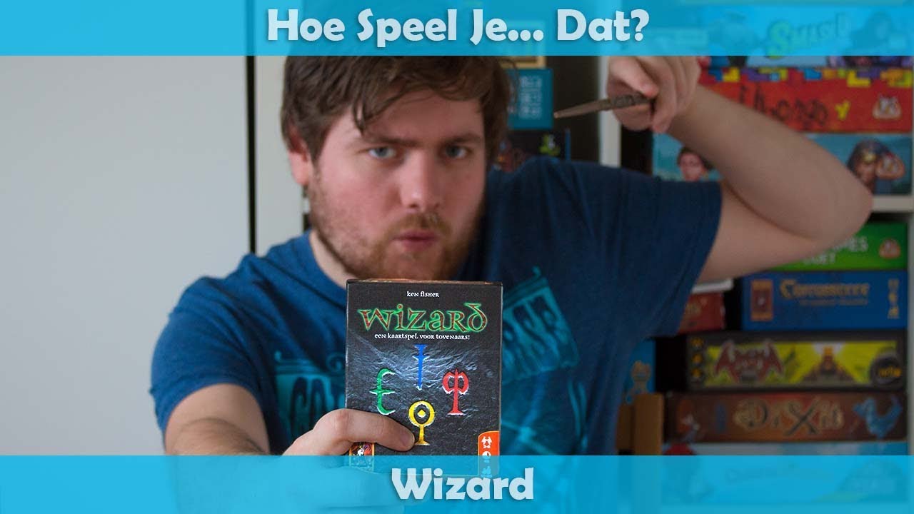 Hoe speel je... Wizard?