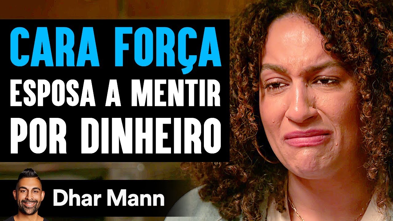 Cara Força Esposa A Mentir Por Dinheiro | Dhar Mann Studios
