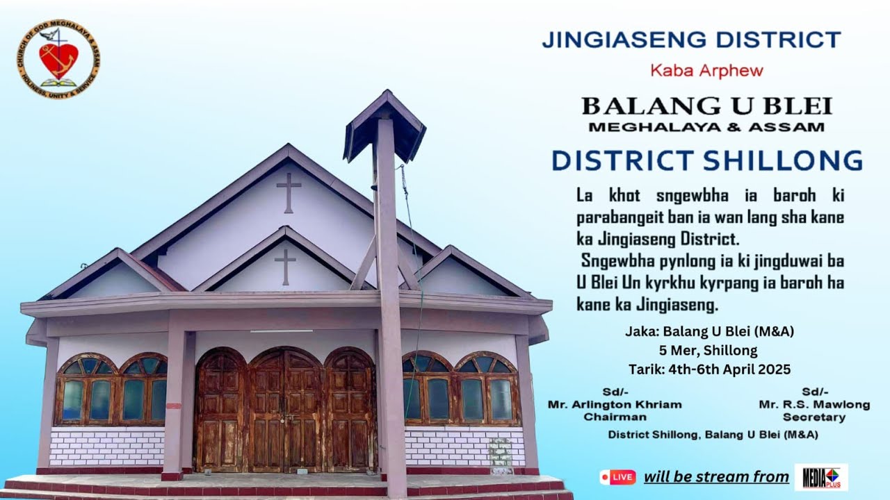 LIVE: KA JINGIASENG DISTRICT KABA ARPHEW, BALANG U BLEI (M&A)