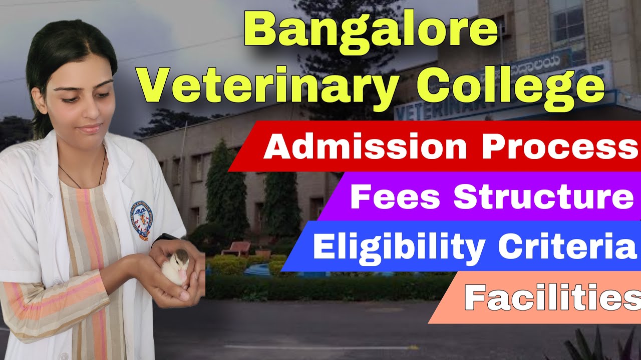 Bangalore Veterinary College | Admission Process |Fees | Eligibility? Facilities#veterinary #college