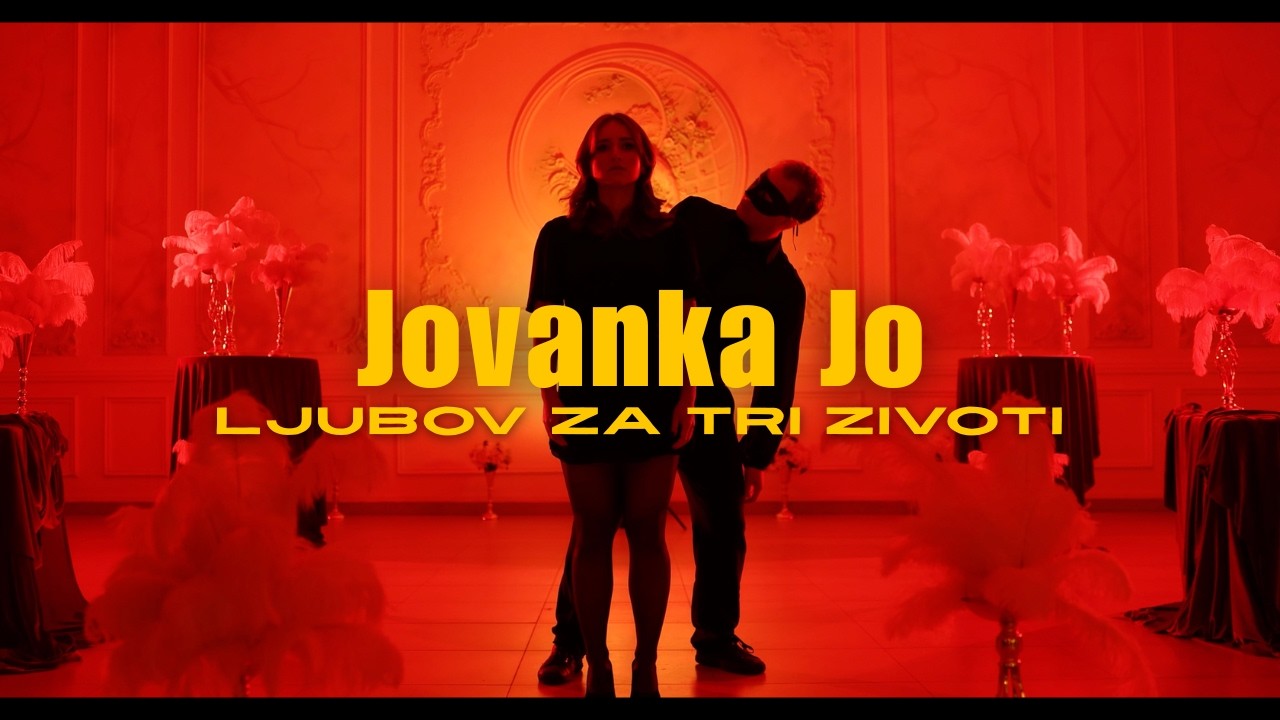 Jovanka Jo - Ljubov za tri zhivoti (Official Video)