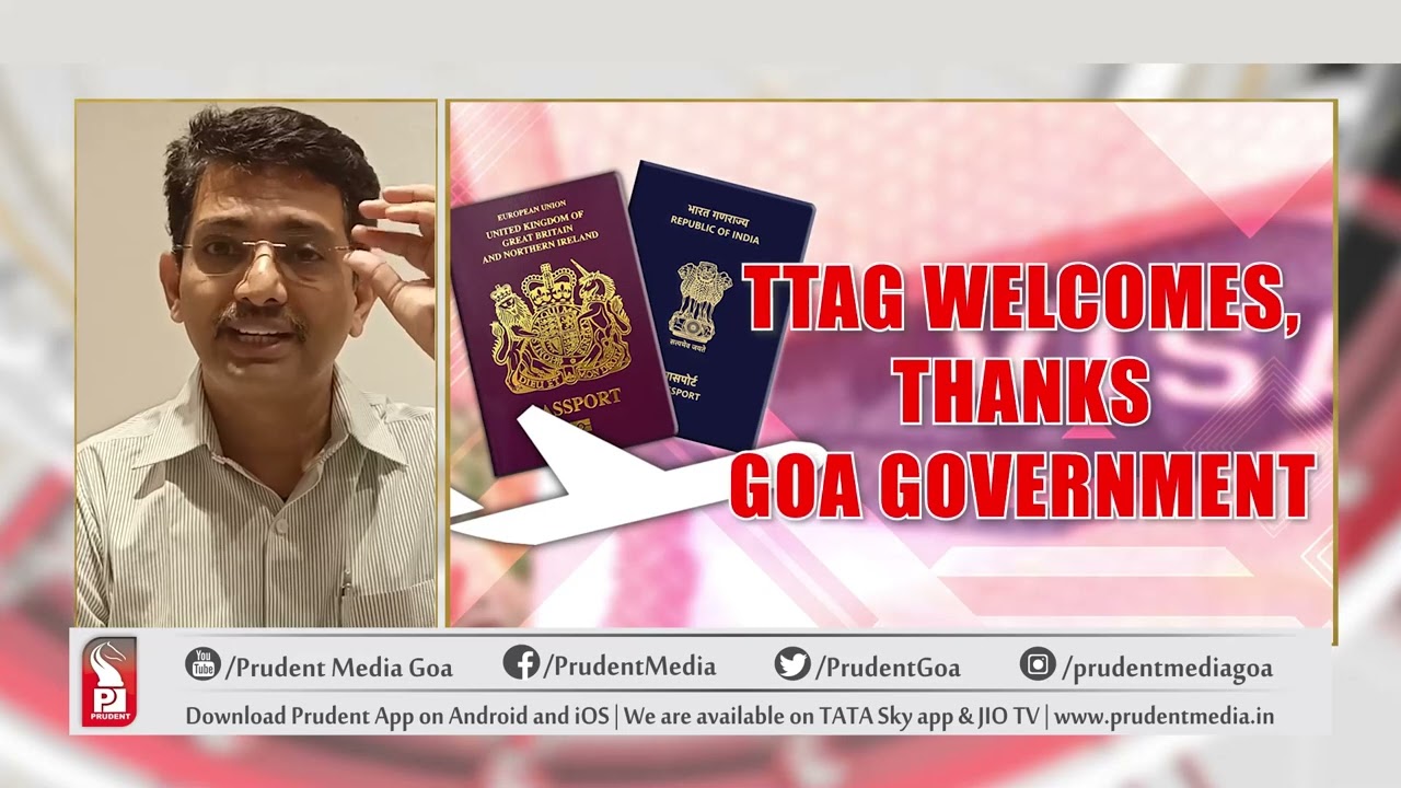 GOA TOURISM INDUSTRY OPTIMISTIC OVER UK E-VISA ANNOUNCEMENT