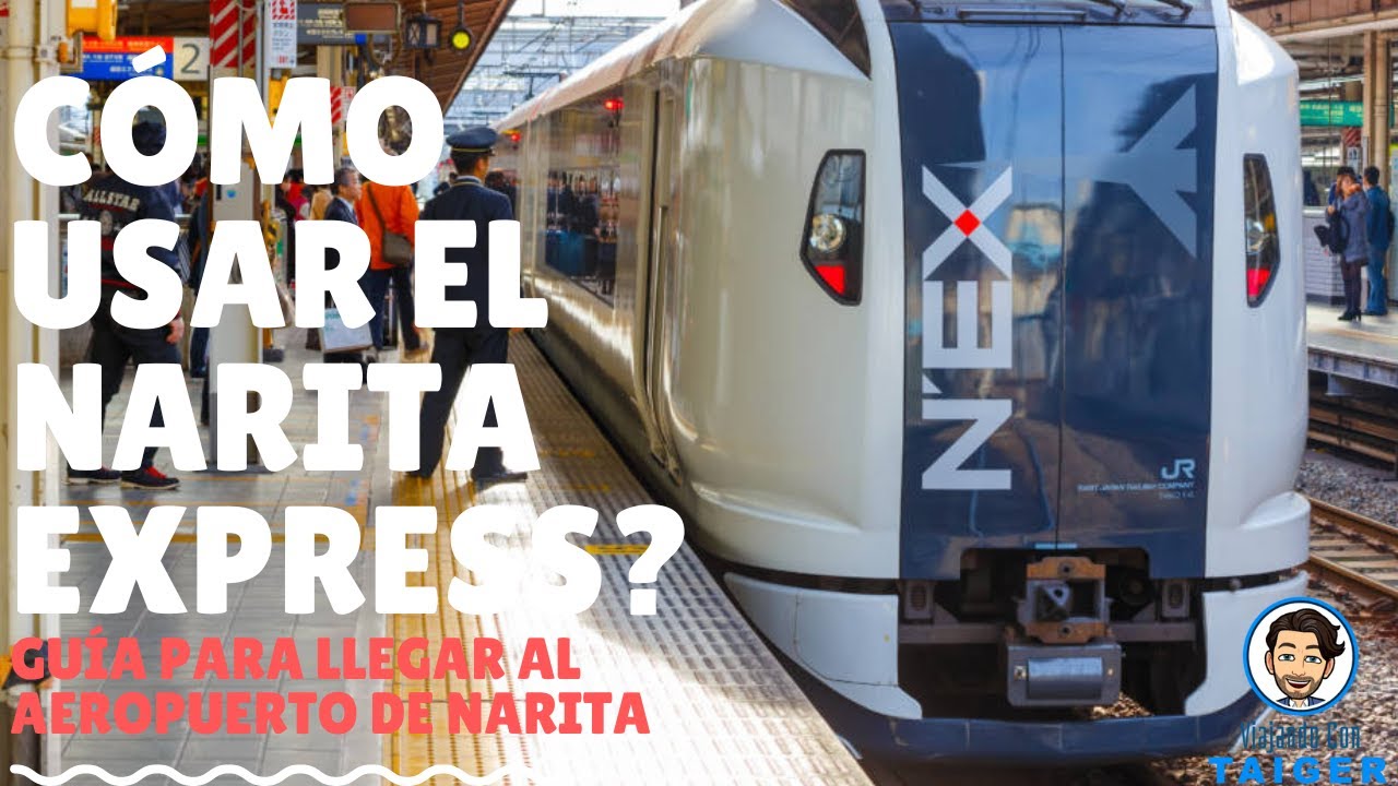 CUANTO CUESTA IR A JAPÓN? - NARITA EXPRESS. CÓMO LLEGAR DEL AEROPUERTO DE NARITA A LA TOKYO STATION