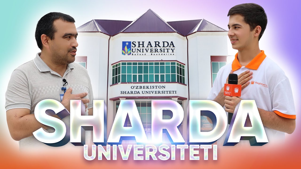 Sharda Universitetiga Tashrif: ichki-sharoitlari, fakultetlari, professorlari, grantlar, talabalar..