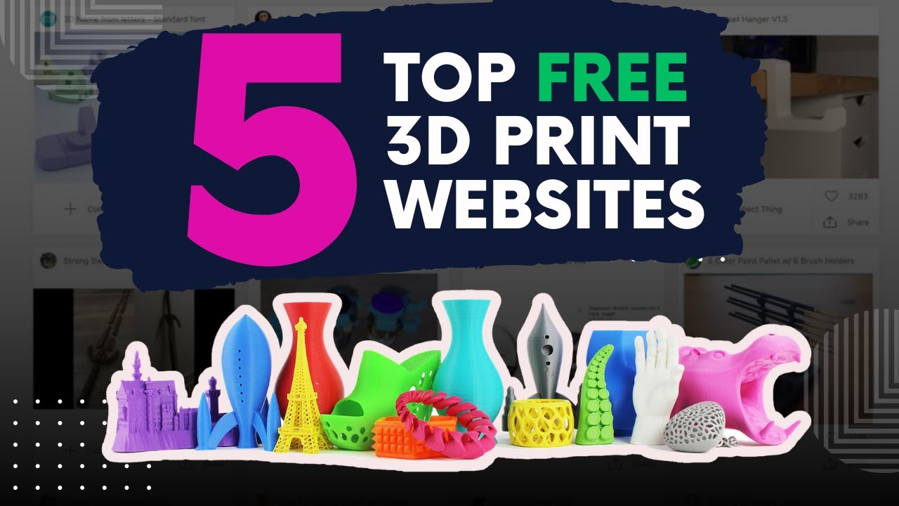 Top 5 Websites for Free 3D Printing STL Files