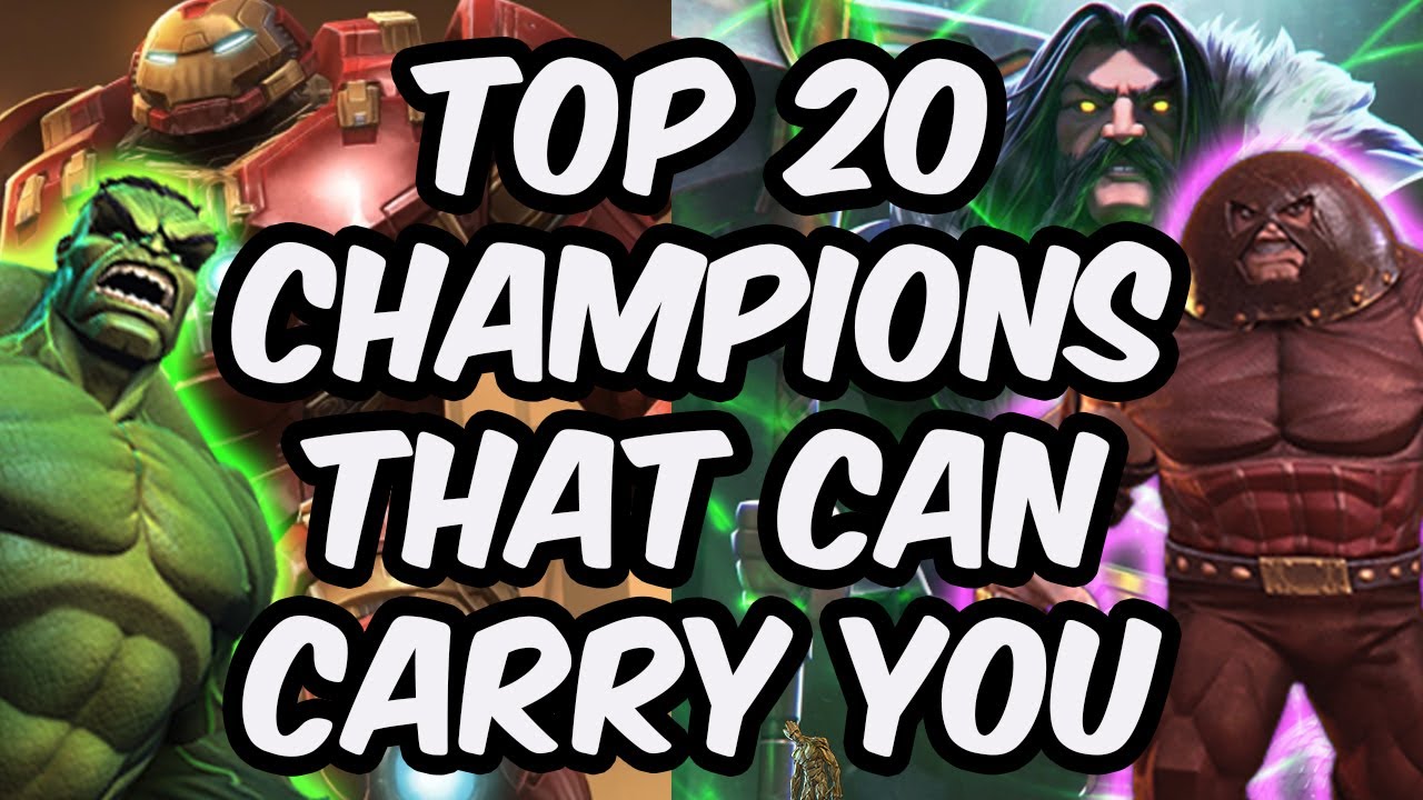 Top 20 Champions That Can Carry If You Suck At This Game - Marvel Contest of Champions
