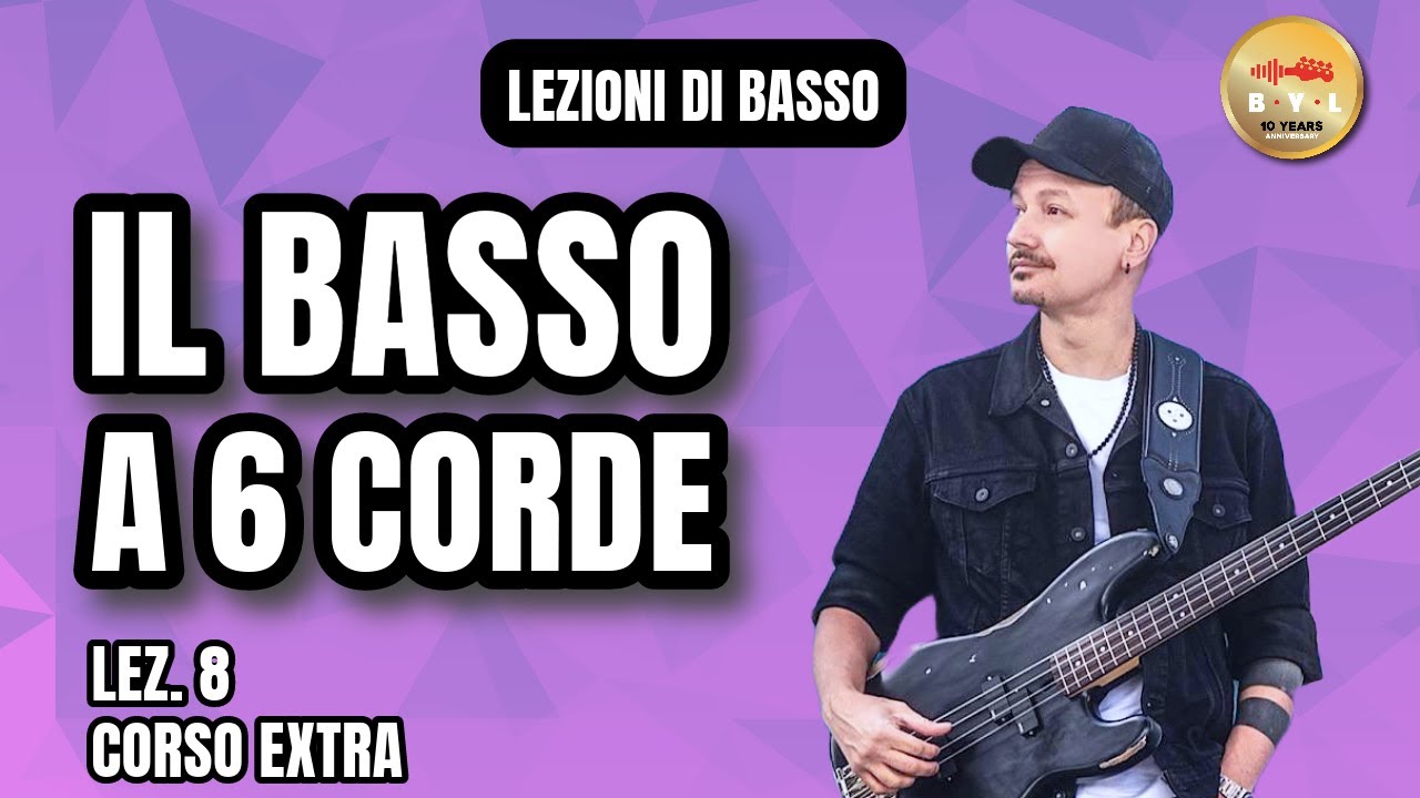 Lezioni di Basso #8 Corso Extra - Il basso 6 corde