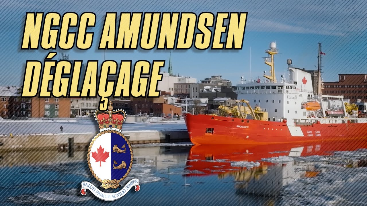 NGCC Amundsen - Déglaçage
