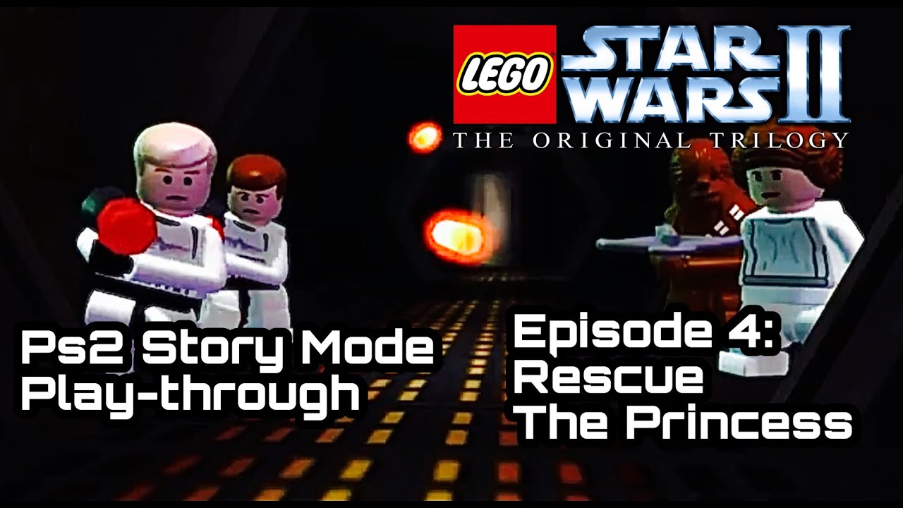 PS2 Throwback - LEGO STAR WARS II - Part 4: Rescue the Princess