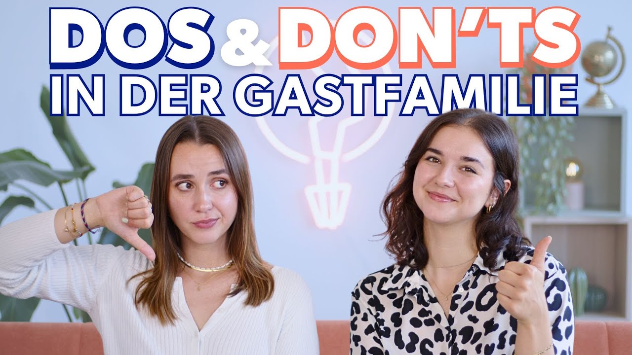 Wie verhalte ich mich in meiner Gastfamilie? | DOS & DON'TS Auslandsjahr