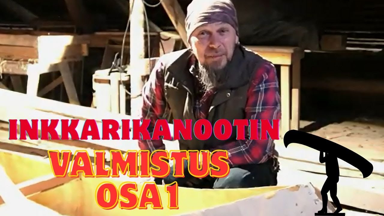 Inkkarikanootti projekti osa 1
