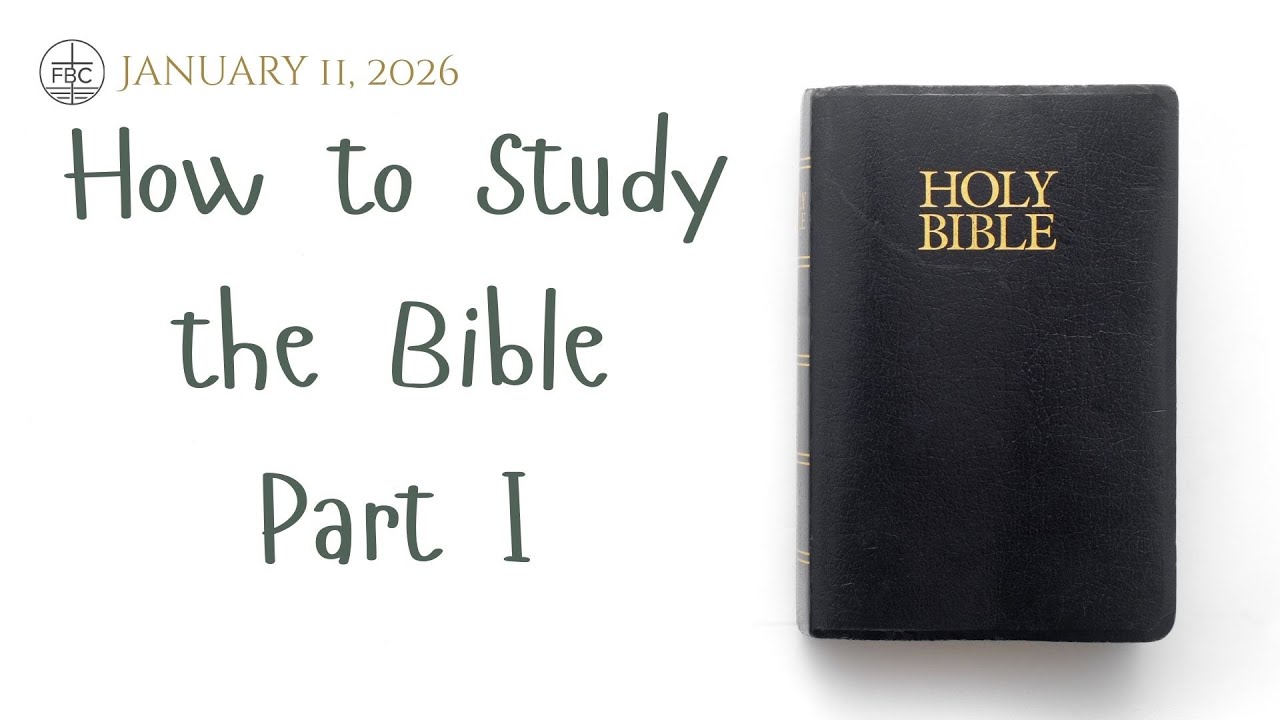 How to Study the Bible Part l