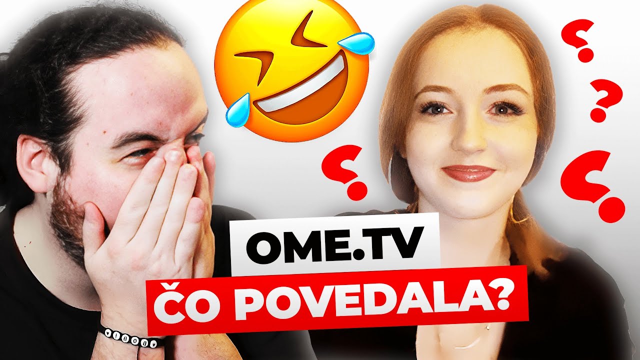 Zapol som OmeTV a toto mi povedalo náhodné dievča! 🤣
