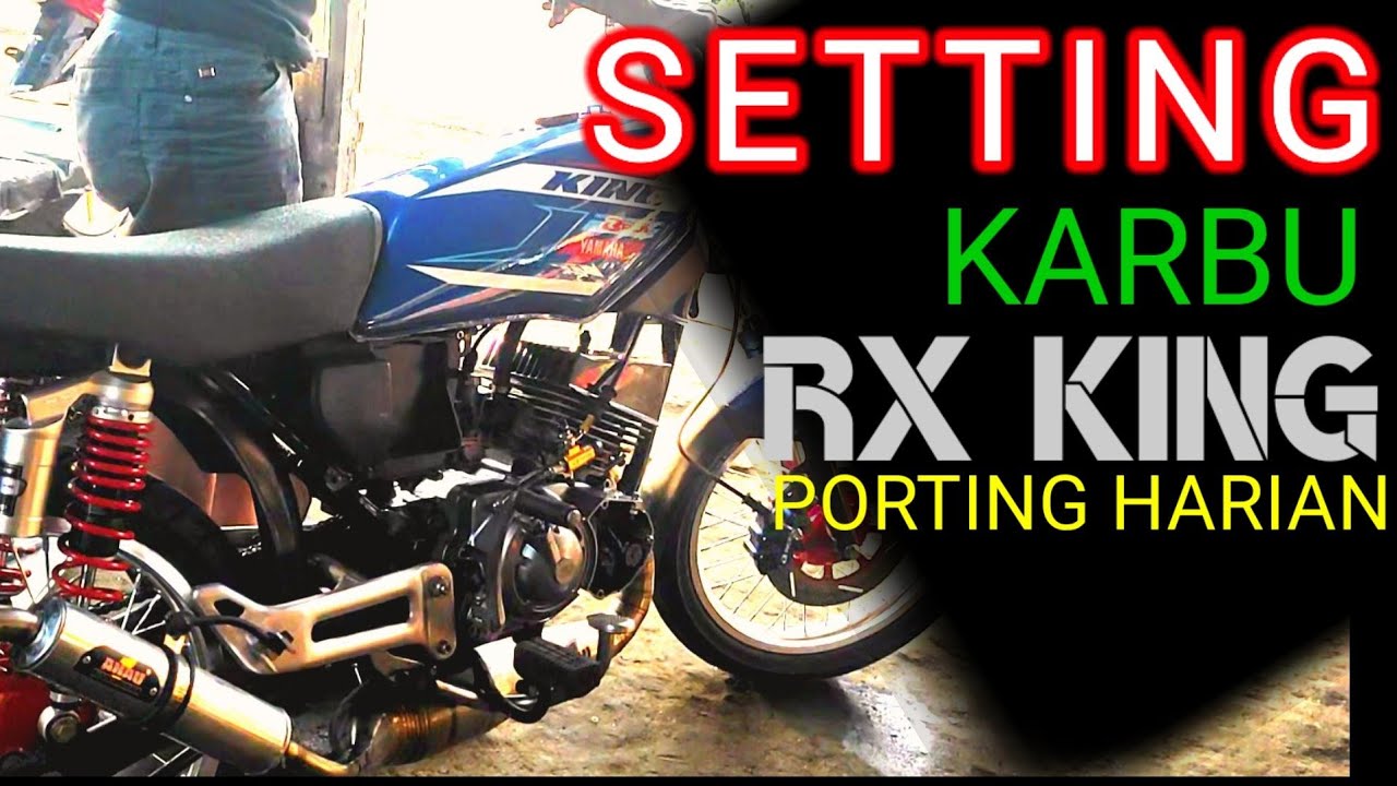 cara setting karbu rx king korek harian