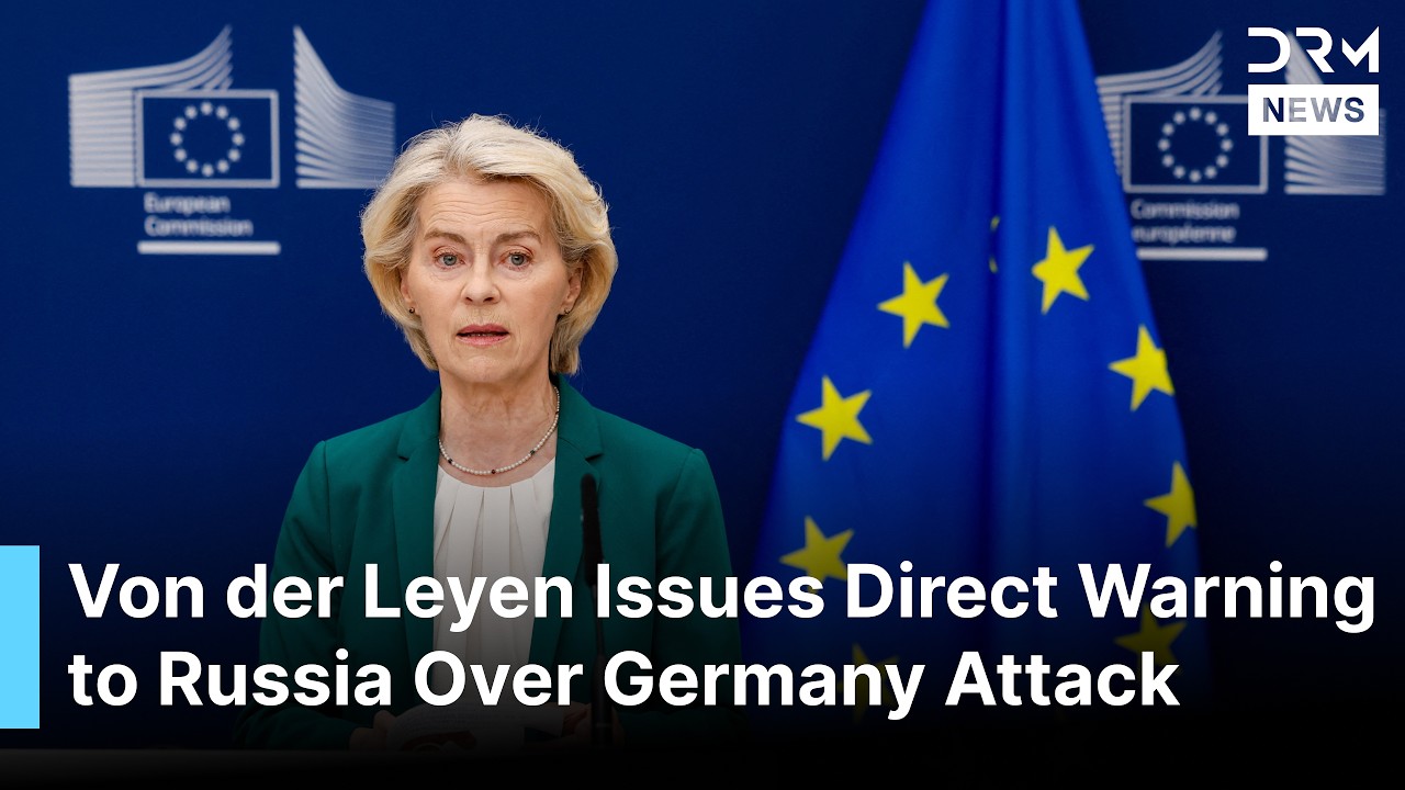 &ldquo;We Will Not Tolerate It&rdquo;: Von der Leyen Warns Russia After Germany Attack Plot | AC1G