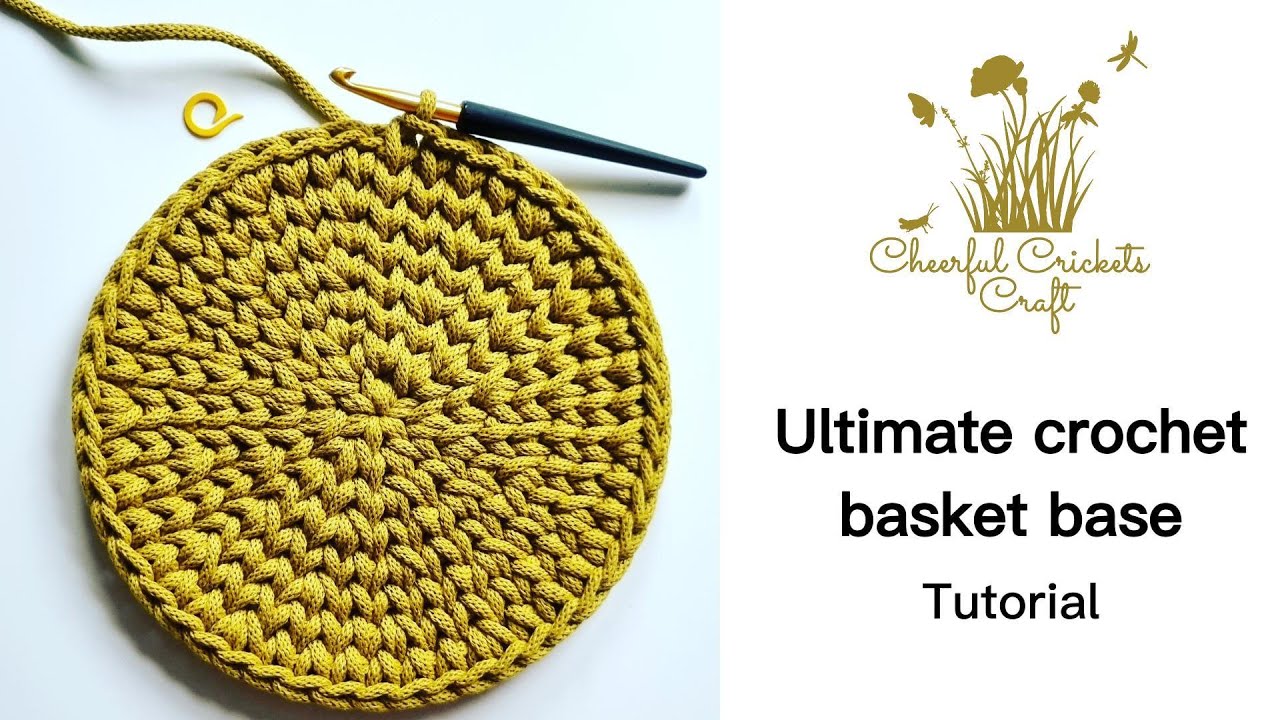 Ultimate crochet basket base tutorial