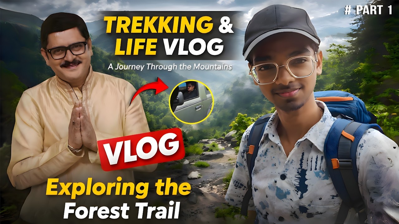 First Vlog - 1 | Trekking And Life Vlog