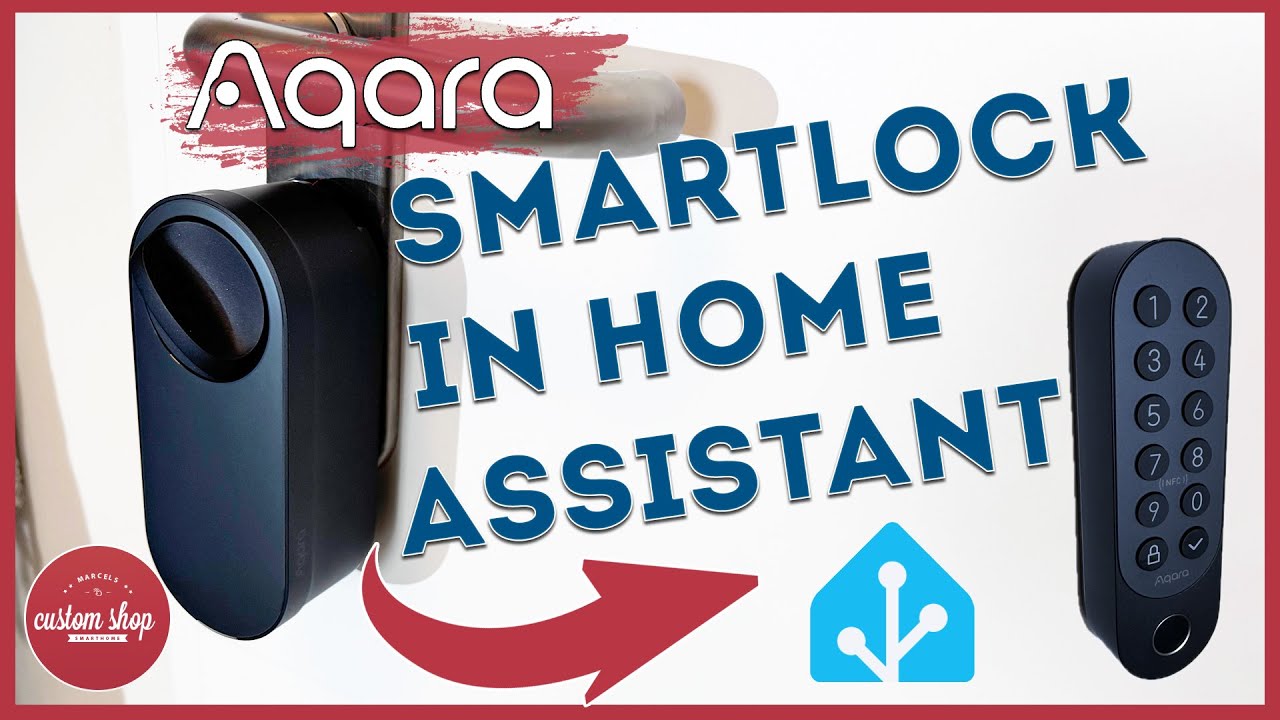 Aqara U200 SmartLock im Home Assistant