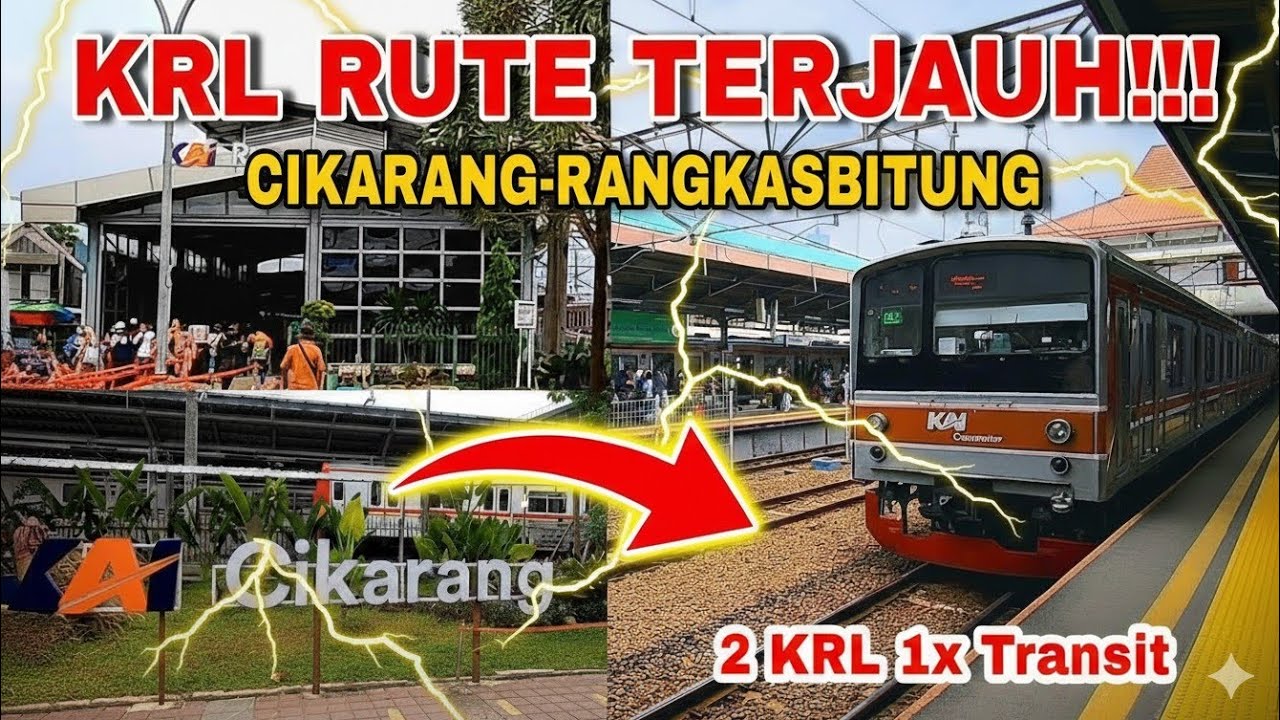 NAIK KRL KE RANGKASBITUNG TERBARU || RUTE TERJAUH PERJALANAN DARI CIKARANG KE RANGKASBITUNG