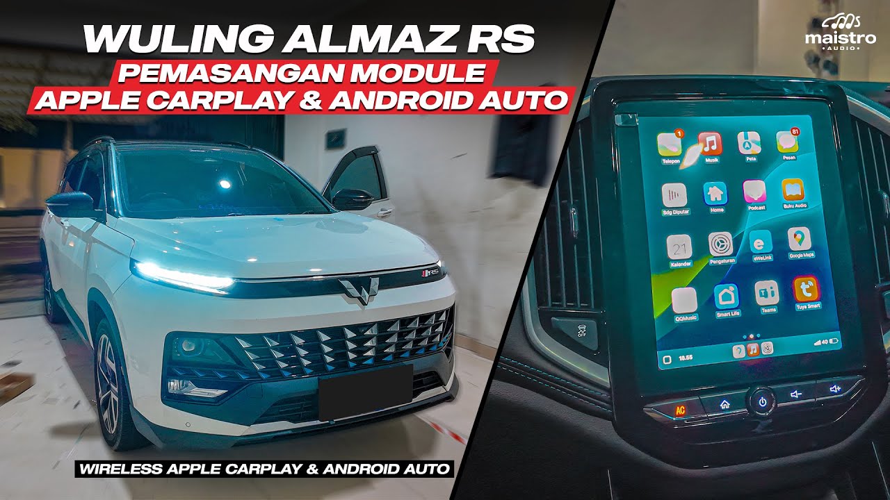 WULING ALMAZ UPGRADE MODULE CARPLAY & ANDROID AUTO | PLUG & PLAY INSTALASI AMAN