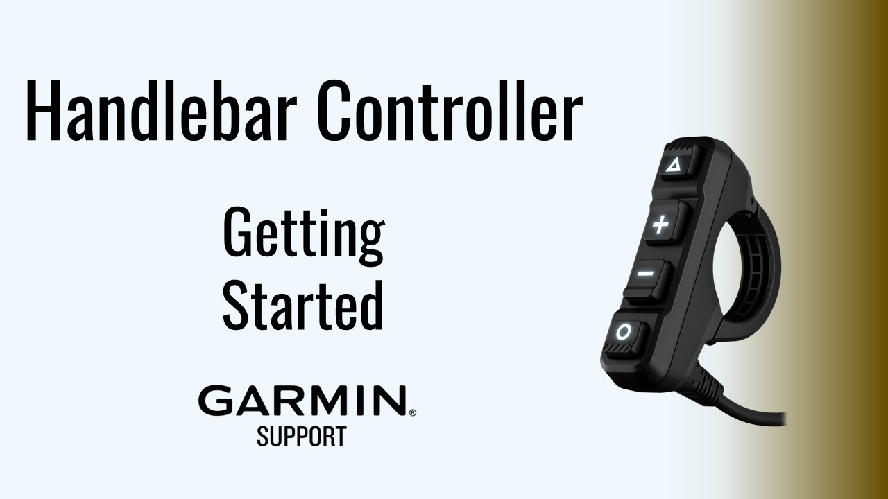 Handlebar Controller | Getting Started | Garmin Support
