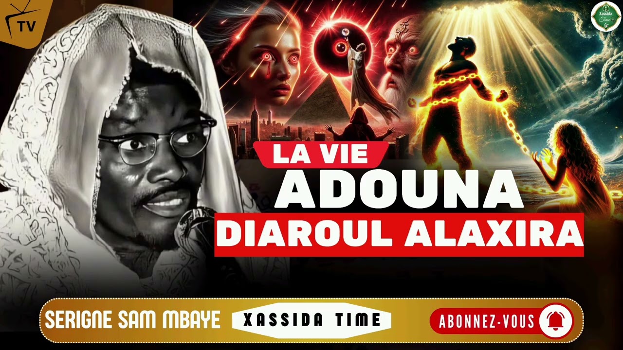 Cëey 😭Adouna Diaroul Alaxira par serigne sam mbaye