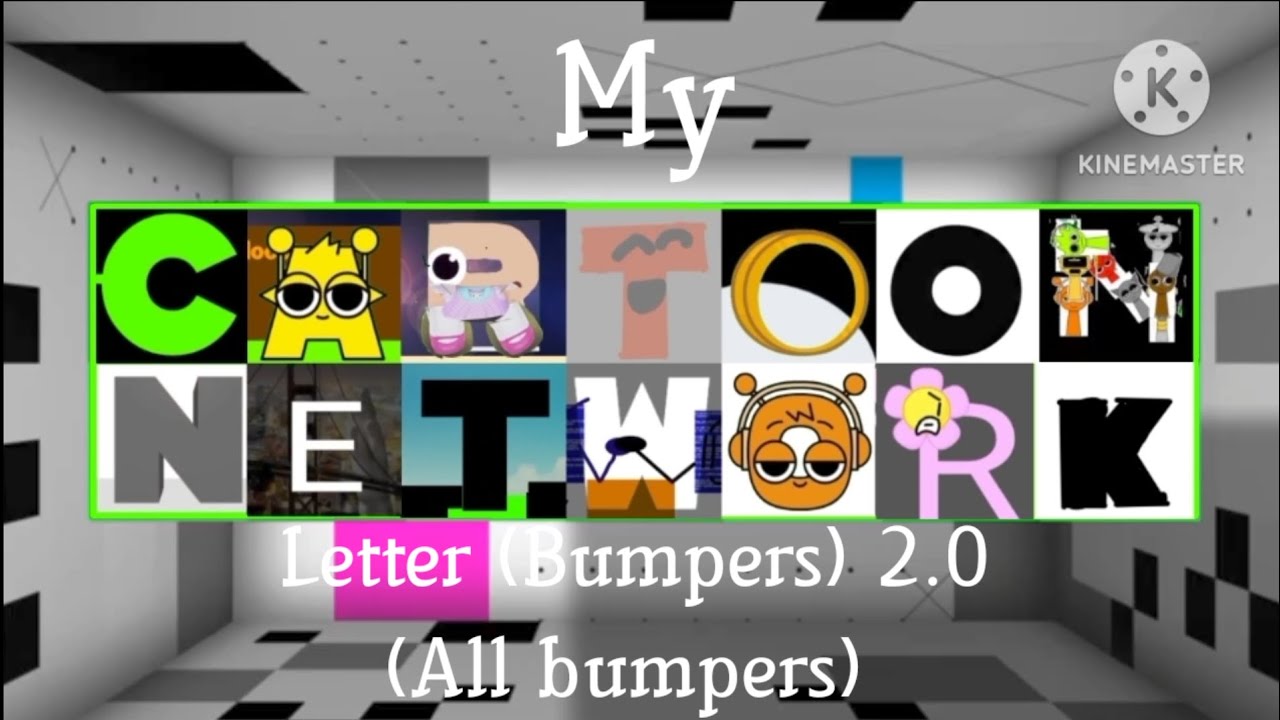 My cartoon network letter (Bumpers) 2.0 (all bumpers) 